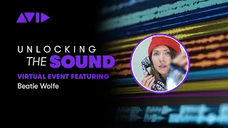 Unlocking the Sound — A Virtual Event Featuring Beatie Wolfe