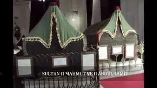 OTTOMAN SULTANS' TOMBS