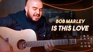 IS THIS LOVE - BOB MARLEY (cover)