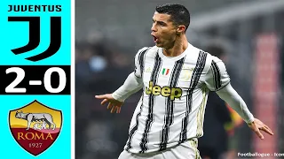 Juventus vs AS Roma 2-0  All Goals & Highlights 2020/2021