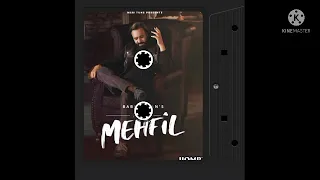 Bhari Mehfil (Full Video) | Babbu Maantest Hindi Songs 2022 | Kunaal Vermaa |Mri Tune