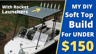 My Inexpensive Boat Shade Top Step By Step Build!!!
