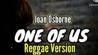 Joan Osborne - One of Us | Reggae Version (Lyrics) #JoanOsborne #OneOfUs