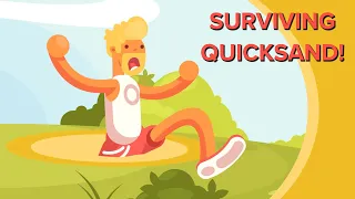 How To Actually Survive Being Stuck In Quicksand