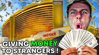 Giving Money to Strangers at the Red Rock Casino in Vegas!