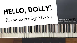 Louis Armstrong - Hello, Dolly! (Piano Cover)