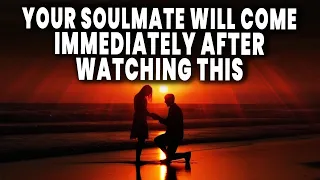 Your Soulmate Will Come God Will Move You Into Meeting The One After WATCHING This