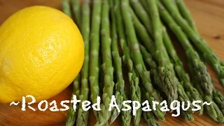 ~Roasted Asparagus~/ Спаржа запеченная в духовке