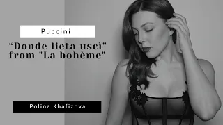 Puccini: La Bohème "Donde lieta uscì" - Polina Khafizova