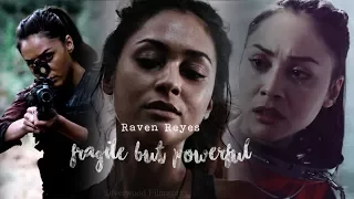 Raven Reyes | fragile but powerful -The 100-