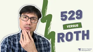 529 vs. ROTH IRA (GREAT COLLEGE SAVINGS STRATEGY)
