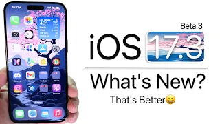 iOS 17.3 Beta 3 is Out! - What's New?