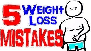 5 Common Weight Loss Mistakes - Improve Your Weight Loss Success