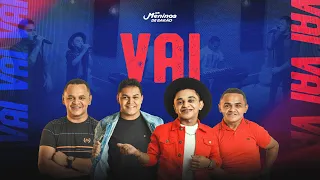 VAI  -  OS MENINOS DE BARÃO