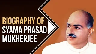 Biography of Syama Prasad Mukherjee, Founder and first President of Bharatiya Jana Sangh