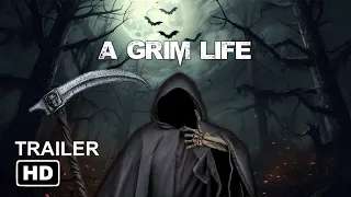 A Grim Life [Trailer]