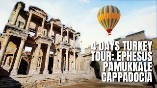 4 Days Turkey Tour: Ephesus, Pamukkale, Cappadocia