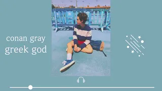 [1hour] Conan Gray - Greek god