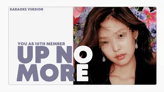 [ karaoke ver. ] twice - up no more // 10 member version ( you as member )