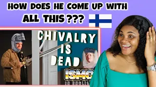 ISMO | Chivalry is Dead | REACTION