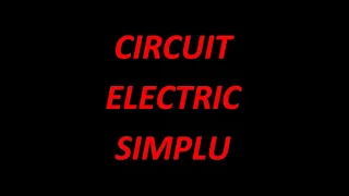 Circuit electric simplu pentru o camera, fara copex si fara doze