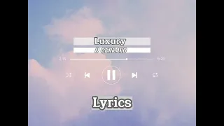 D GERRARD - Luxury - Lyrics (เนื้อเพลง)