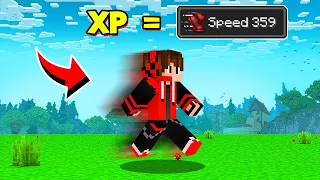 Minecraft, But Your XP = Your Speed....