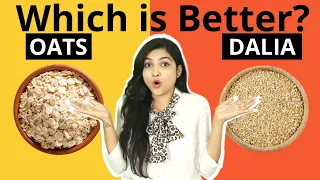 oats vs daliya Which is Better ? | oats | daliya | oats benefits | dalia benefits | Living Bright