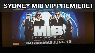 MIB VIP! MIB: International Sydney premiere fun!