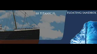 Hundimiento del SS Titanic II en Floating Sandbox