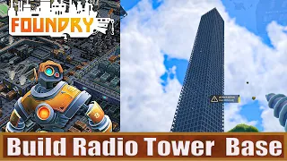 Foundry Build Radio Tower & Repair Space Station