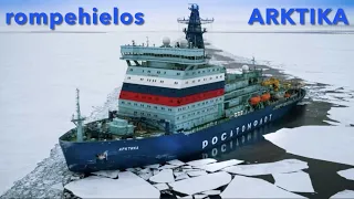 El ROMPEHIELOS nuclear más GRANDE del MUNDO. The Biggest NUCLEAR ICEBREAKER. АТОМНЫЙ ЛЕДОКОЛ АРКТИКА