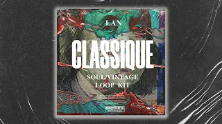 [Free] Soul/Vintage Loop Kit - "CLASSIQUE" (16 Loops) | Tyler The Creator, Griselda, Meek Mill, A$AP