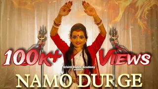 Namo Durge | Durga Puja Special Dance | Semi Classical Dance | Moniripa | Srishti Dance Academy