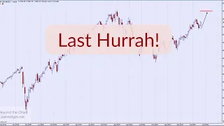 Technical Analysis of Stock Market | Last Hurrah!