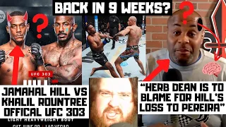 6 Days After UFC 300 Loss? Jamahal Hill vs Khalil Rountree OFFICIAL? DC Makes Delusional Excuses?