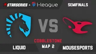 Liquid vs Mousesports - Cobblestone Map 2 1080p60 Semifinals StarLadder StarSeries i-League Season 4