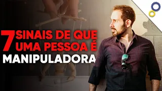 COMO IDENTIFICAR UMA PESSOA MANIPULADORA (7 SINAIS DE QUE ESTÁ LIDANDO COM UM MANIPULADOR)