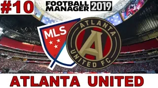 Football Manager 2019 | Atlanta United - Episode 10 (SUPERDRAFT 2019 + ACADEMY PROSPECTS) #FM19