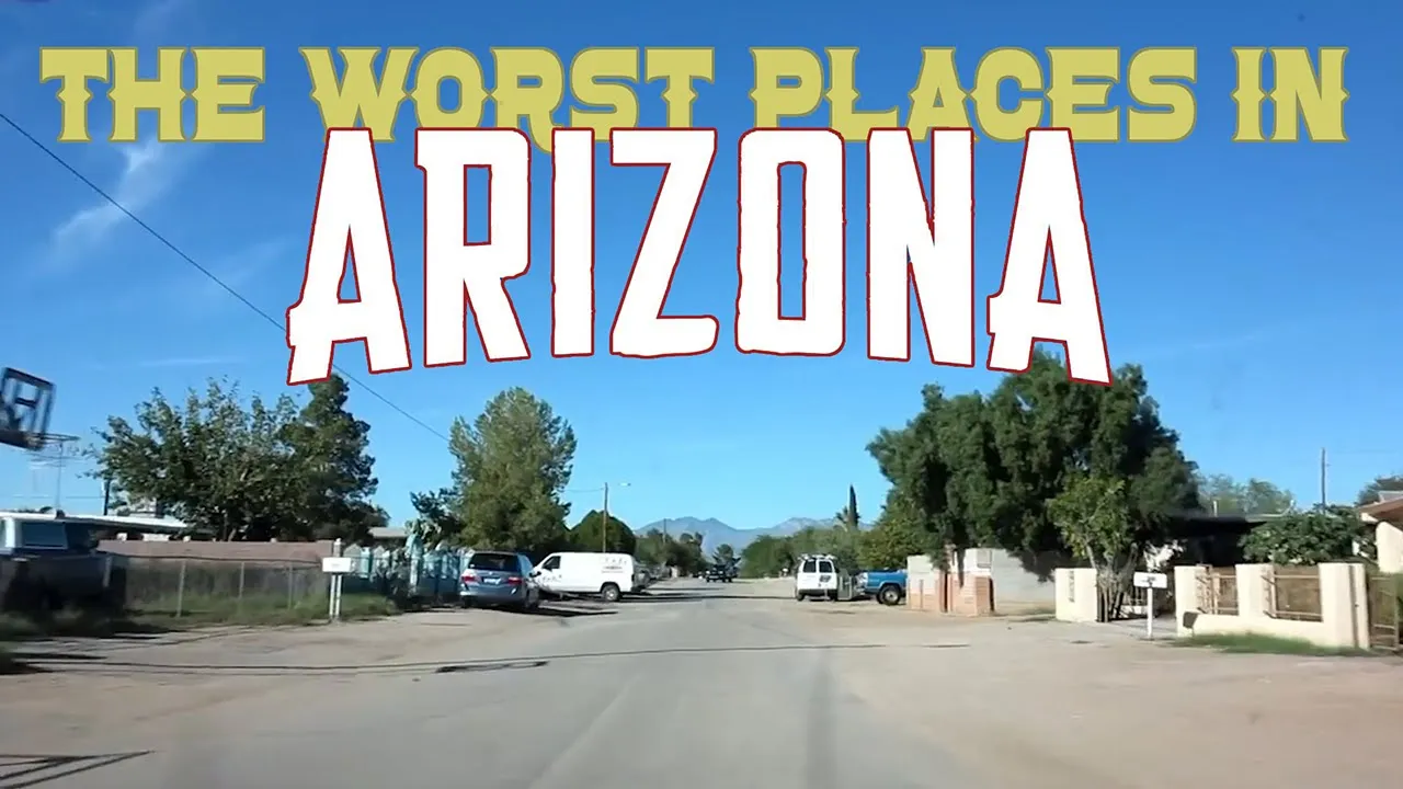 10 Places in Arizona You Should NEVER Move To