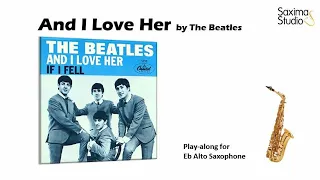 (Eb Alto) And I Love Her - The Beatles - 動態樂譜 Play-along