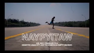 Naypyitaw - INSIDE MYANMAR'S GHOST TOWN CAPITAL CITY // Pax Dorian