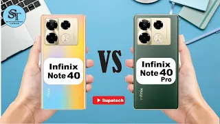 Infinix Note 40 vs Infinix Note 40 Pro | Full video comparison