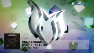 Frainbreeze - Back To The Future (Original Mix)