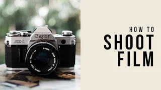 HOW TO SHOOT FILM - Canon Ae-1 & Portra 400