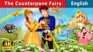 The Counterpane Fairy | Stories for Teenagers | @EnglishFairyTales