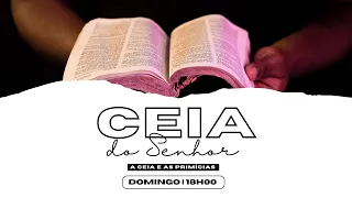 Culto de Santa Ceia - 05/05/2024