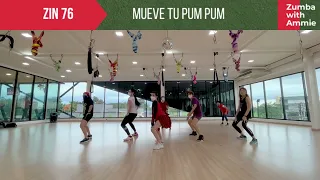 ZIN76 / Mueve Tu Pum Pum / Dembow / Zumba / Zumba Fitness with Ammie