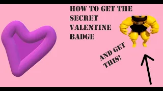 How to get the secret valentine badge! | Shoot And Eat Noobs. *UNOBTAINABLE!!*