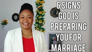 6 SIGNS GOD IS PREPARING YOU FOR MARRIAGE|| #christainmarriage #christianrelationships #bonoandboma